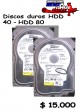 discos duros hdd 40 - hdd 80 /precio: $ 15.000