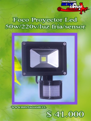 RENTAGAME CHILE Repuestos en Chile en Santiago |  Foco proyector led/50watt/con sensor precio $ 41.000, Iluminacion led