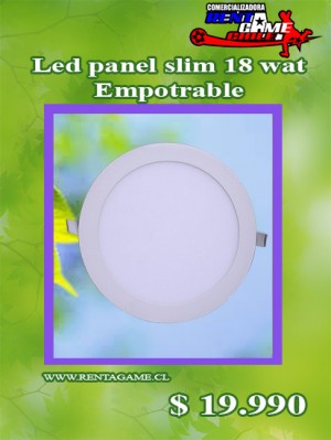 RENTAGAME CHILE Repuestos en Chile en Santiago |  Led panel slim 18 watt/empotrable/precio: $ 19.990, Iluminacion led